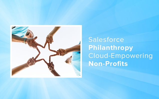 Salesforce Philanthropy Cloud- Empowering Non-Profits