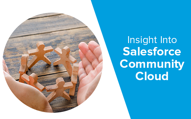 Insight Into Salesforce Community Cloud