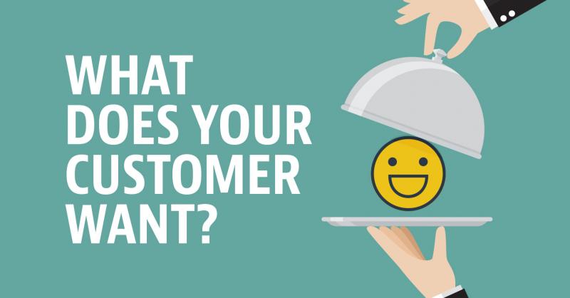 What-does-your-customer-want
